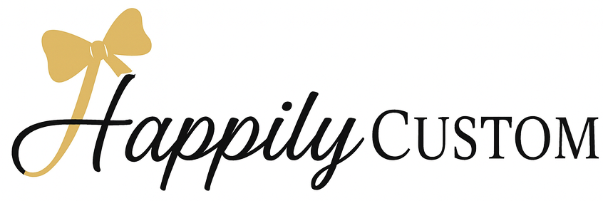 Happily Custom