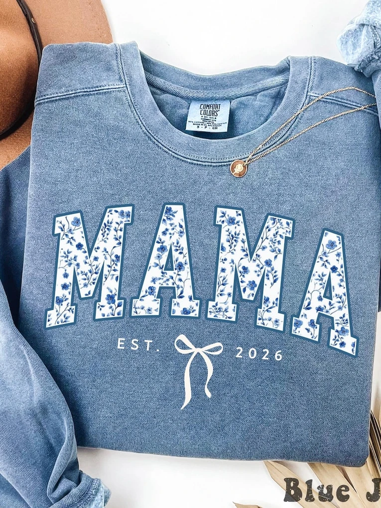 2. The 'Mama' Sweatshirt Worth Buying